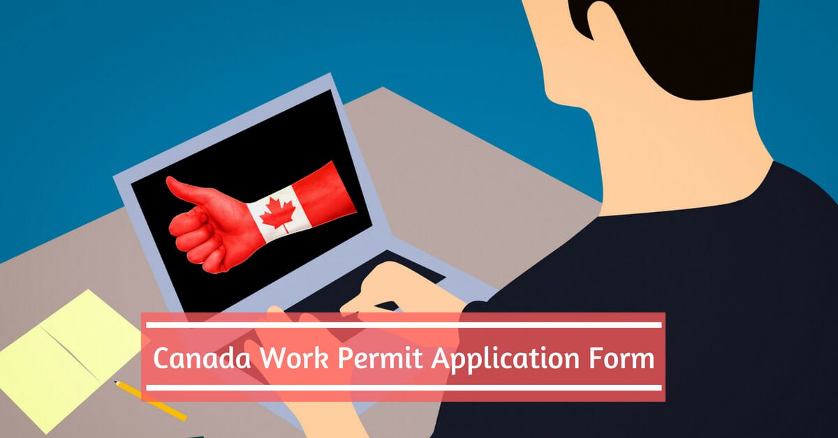 canada-work-permit-application-form-apply-online-canada-work-permit